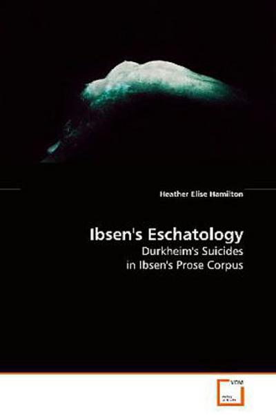 Ibsen’s Eschatology