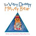 The Very Droopy Honey Bear