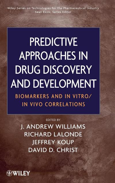 Predictive Approaches in Drug Discovery and Development