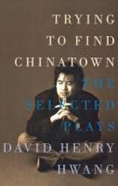 Trying to Find Chinatown