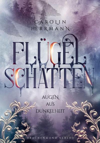 Flügelschatten - Augen aus Dunkelheit