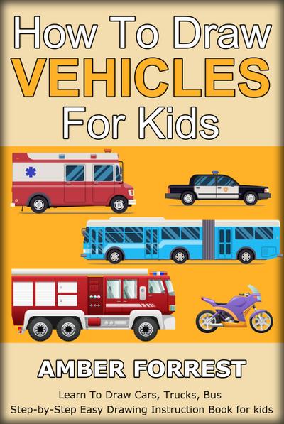 How To Draw Vehicles for Kids