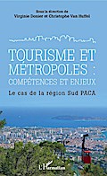 Tourisme et métropoles : compétences et enjeux