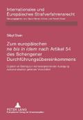 Zum europäischen ’ne bis in idem’ nach
