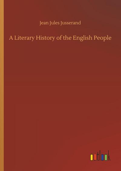 A Literary History of the English People