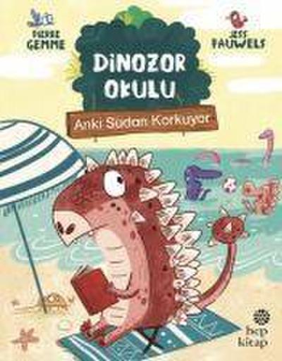 Anki Sudan Korkuyor - Dinozor Okulu
