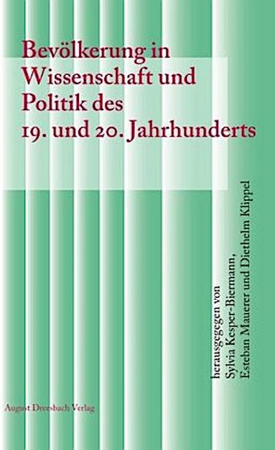 Bevölkerung in Wissenschaft und Politik des 19. und 20. Jahrhunderts