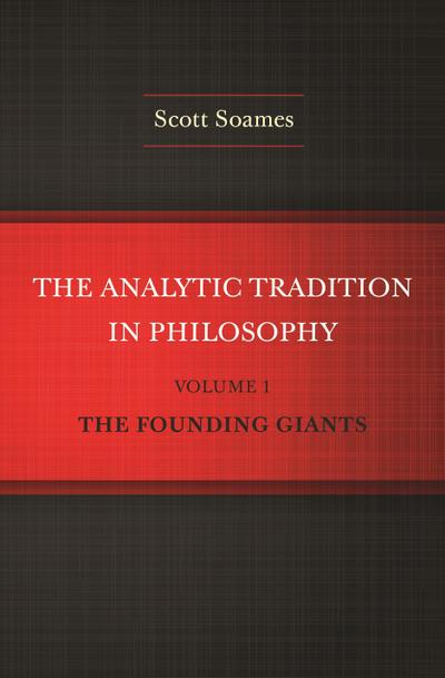 Analytic Tradition in Philosophy, Volume 1