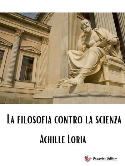 La filosofia contro la scienza
