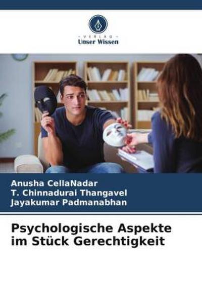 Psychologische Aspekte im Stück Gerechtigkeit