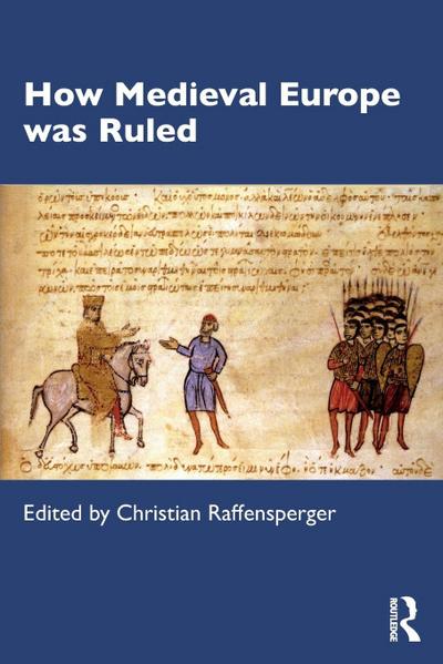 How Medieval Europe was Ruled