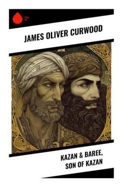 Kazan & Baree, Son of Kazan