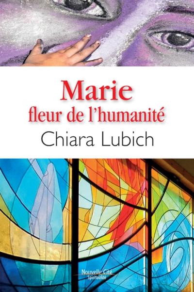 Marie, fleur de l’humanité