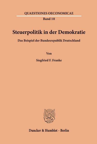 Steuerpolitik in der Demokratie.