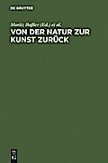 Von der Natur zur Kunst zurück