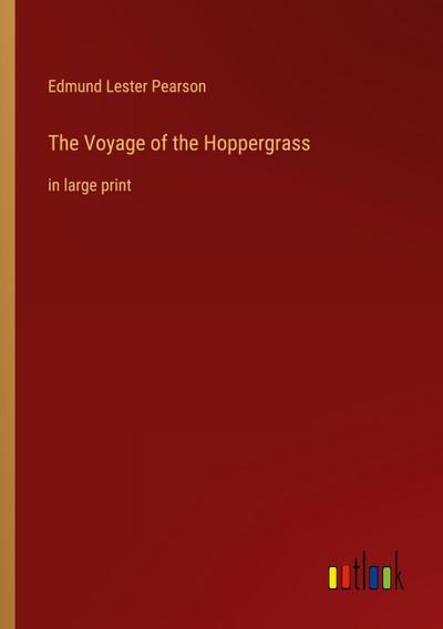 The Voyage of the Hoppergrass