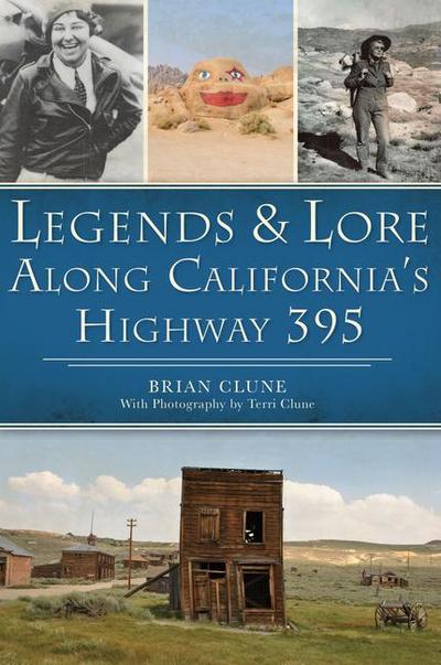 Legends & Lore Along California’s Highway 395