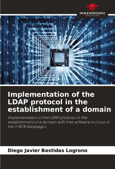 Implementation of the LDAP protocol in the establishment of a domain