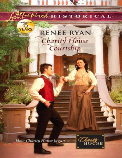 Charity House Courtship (Mills & Boon Love Inspired Historical) (Charity House, Book 5)