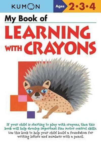 Kumon: My Book of Learning with Crayons