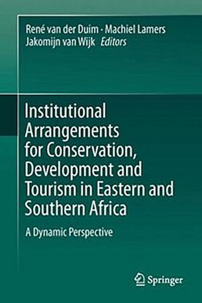 Institutional Arrangements for Conservation, Development and Tourism in Eastern and  Southern Africa