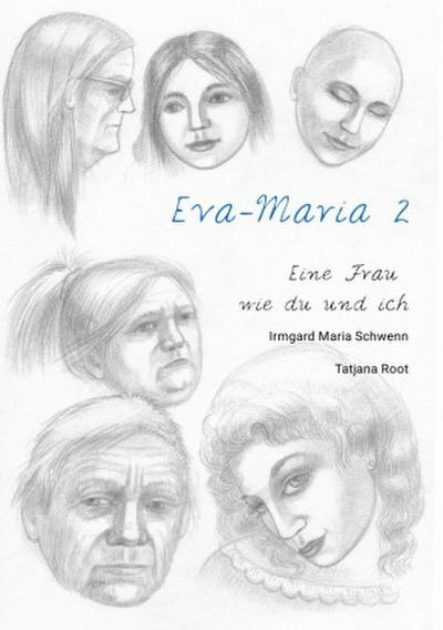 Eine Frau wie du und ich / Eva Maria 2