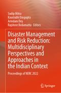 Disaster Management and Risk Reduction: Multidisciplinary Perspectives and Approaches in the Indian Context