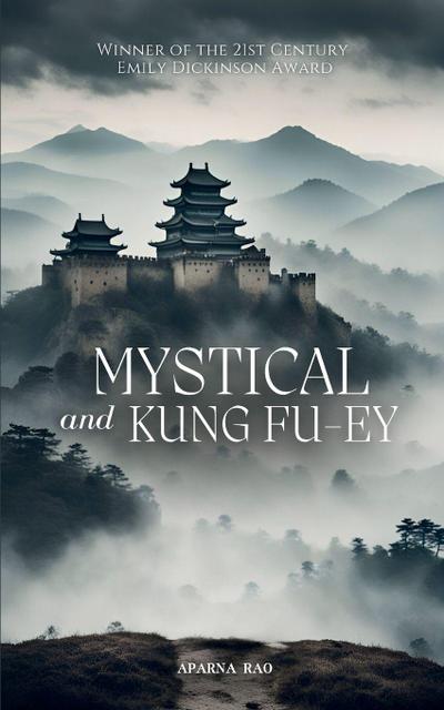 Mystical and Kung fu-ey