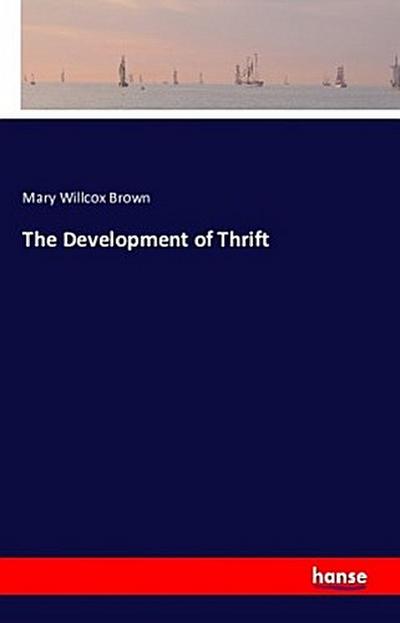 The Development of Thrift