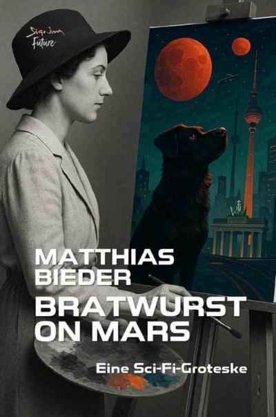 Bratwurst On Mars