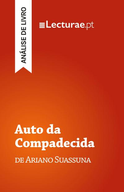 Auto da Compadecida - Ariano Suassuna (análise de livro)