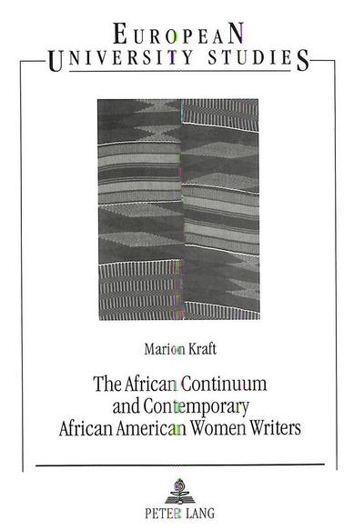 The African Continuum and Contemporary African American Women Writers