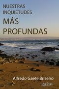 Nuestras Inquietudes más Profundas
