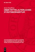 Über mittelalterliches Städtebürgertum