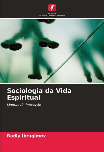 Sociologia da Vida Espiritual