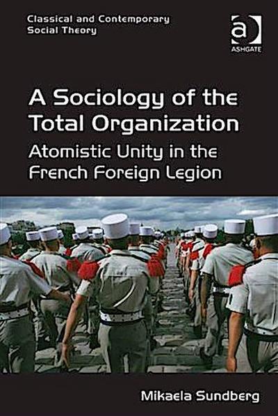 Sociology of the Total Organization