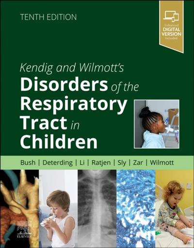Kendig and Wilmott’s Disorders of the Respiratory Tract in Children - E-Book
