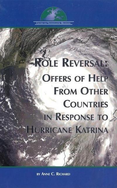 Role Reversal: Offers of Help from Other Countries in Reponse to Hurricane Katrina