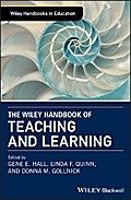 The Wiley Handbook of Teaching and Learning
