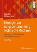 Lösungen zur Aufgabensammlung Technische Mechanik