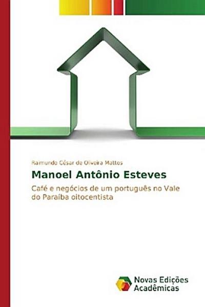 Manoel Antônio Esteves
