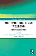 Blue Space, Health and Wellbeing