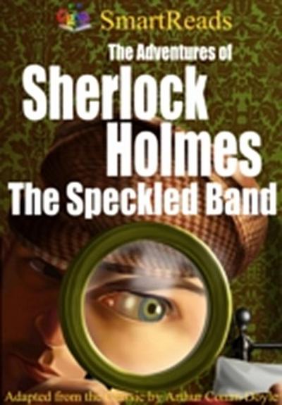 SmartReads The Adventures of Sherlock The Speckled Band