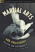 Martial Arts and Philosophy