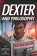 Dexter and Philosophy