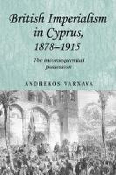 British imperialism in Cyprus, 1878-1915
