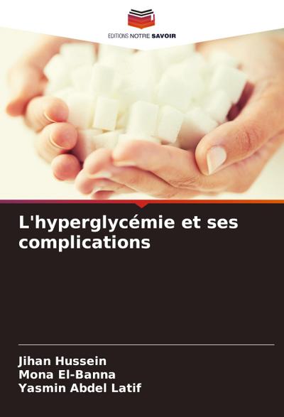 L’hyperglycémie et ses complications
