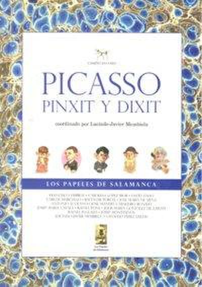 Picasso, pinxit y dixit