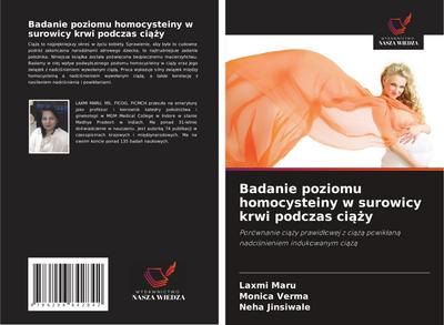 Badanie poziomu homocysteiny w surowicy krwi podczas ci¿¿y