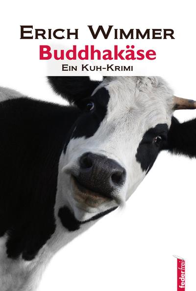 Buddhakäse: Ein Salzkammergut-Krimi